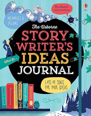 Story Writer's Ideas Notebook by Louie Stowell