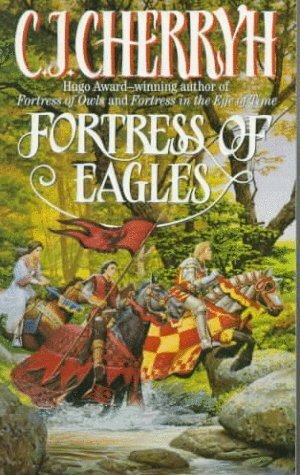 Fortress of Eagles by C.J. Cherryh