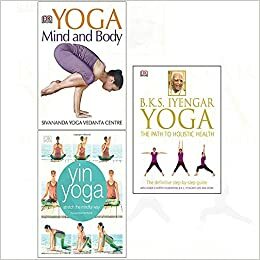 Yoga the path to holistic healthhardcover mind and body, yin yoga 3 books collection set by B.K.S. Iyengar, Kassandra Reinhardt, Sivananda Yoga Vedanta Centre