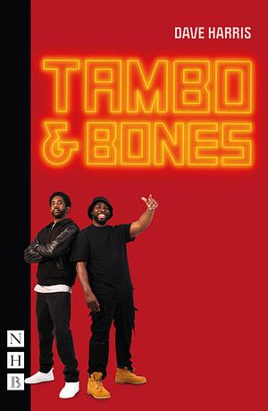 Tambo and Bones  by Dave Harris