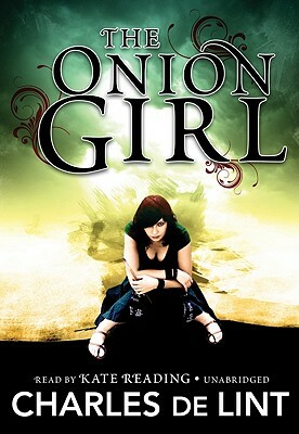 The Onion Girl by Charles de Lint