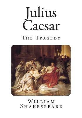 Julius Caesar by William Shakespeare