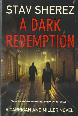 A Dark Redemption by Stav Sherez