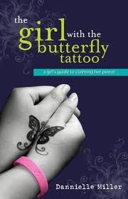 The Girl with the Butterfly Tattoo by Dannielle Miller