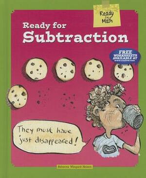 Ready for Subtraction by Rebecca Wingard-Nelson