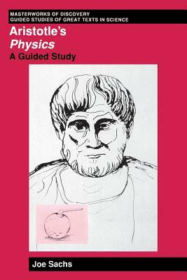 Aristotle's Physics: A Guided Study by Joe Sachs