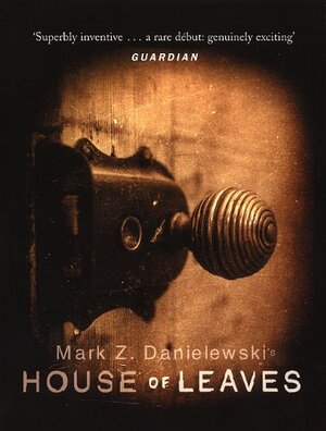 House of Leaves by Mark Z. Danielewski