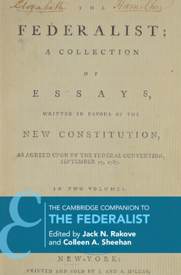 The Cambridge Companion to The Federalist by 