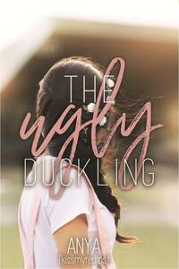 The Ugly Duckling by Kissmyredlips, Anya