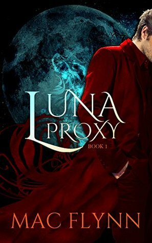 Luna Proxy #1 by Mac Flynn