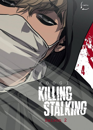 Killing stalking - saison 2 Tome 4 by Koogi