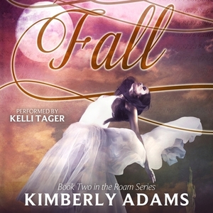 Fall by Kimberly Adams
