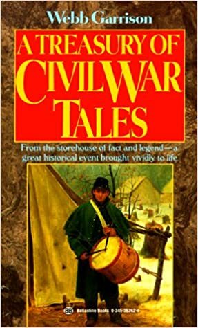 A Treasury of Civil War Tales by Rutledge Hill, Webb Garrison