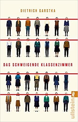 Das schweigende Klassenzimmer by Dietrich Garstka