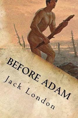 Before Adam by Jack London