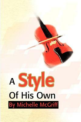 Style of His Own by Michelle McGriff