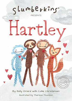 Slumberkins Presents Hartley by Kelly Oriard, Callie Christensen