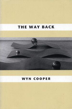 The Way Back by Wyn Cooper
