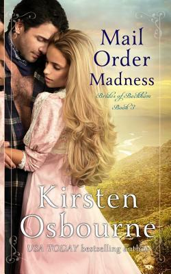 Mail Order Madness by Kirsten Osbourne