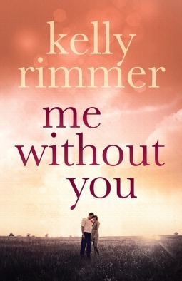 Me Without You by Kelly Rimmer