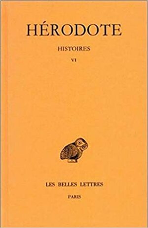 Erato, the Sixth Book of Herodotus' Histories by Herodotus