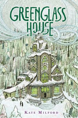 Greenglass House by Kate Milford