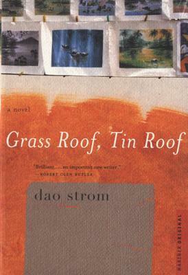 Grass Roof, Tin Roof by Dao Strom