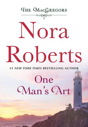 One Man's Art by Nora Roberts