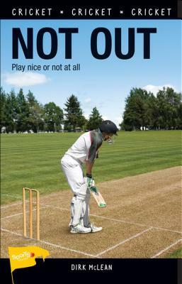 Not Out by Dirk McLean