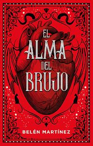 El Alma del Brujo by Belen Martinez
