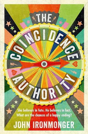 The Coincidence Authority by J.W. Ironmonger