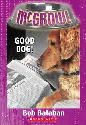 Good Dog! by Bob Balaban