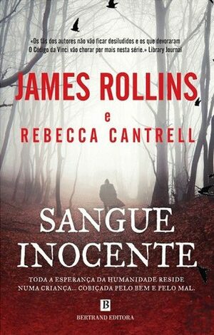 Sangue Inocente by Rebecca Cantrell, James Rollins