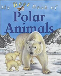 My Best Book of Polar Animals by Christiane Gunzi
