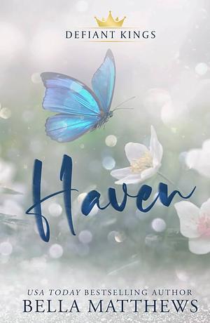 Haven by Bella Matthews