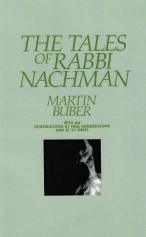The Tales of Rabbi Nachman by Ze'ev Gries, Martin Buber