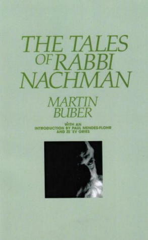 The Tales of Rabbi Nachman by Martin Buber, Ze'ev Gries