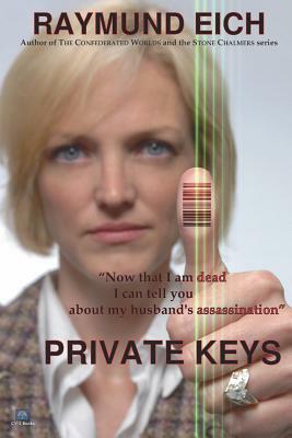 Private Keys by Raymund Eich