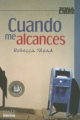 Cuando Me Alcances by Rebecca Stead