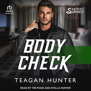 Body Check by Teagan Hunter