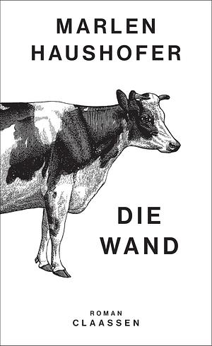 Die Wand by Marlen Haushofer