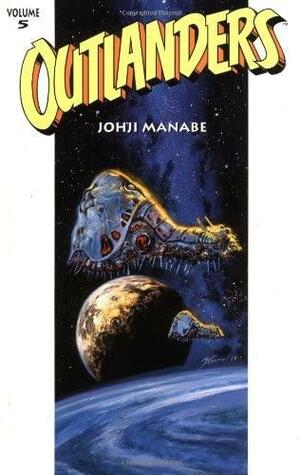 Outlanders Volume 5 by Joji Manabe