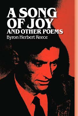 A Song of Joy by Byron Herbert Reece