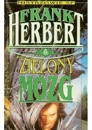 Zielony mózg by Frank Herbert