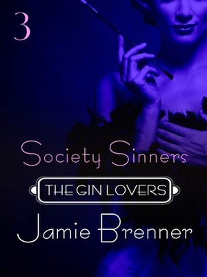 Society Sinners by Jamie Brenner