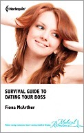 Survival Guide to Dating Your Boss by Fiona McArthur