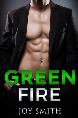 Green Fire by Joy Smith