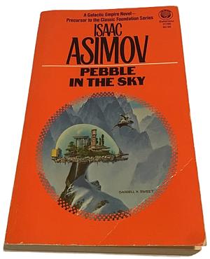 Pebble in the Sky by Isaac Asimov