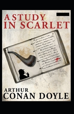 A Study in Scarlet(Sherlock Holmes #1) illustrated by Arthur Conan Doyle