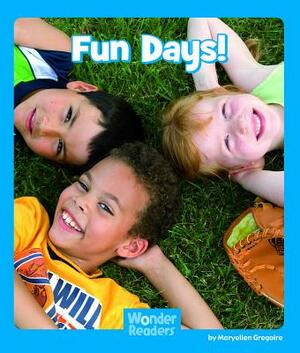 Fun Days by Maryellen Gregoire